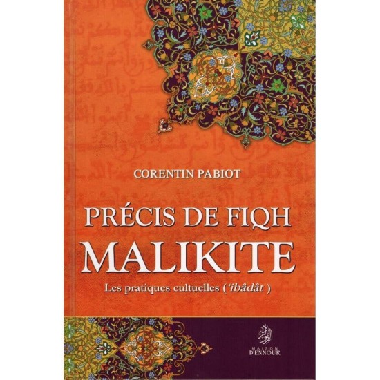 Summary of Fiqh MALIKITE, religious practices (ÎBÂDÂT(french only)